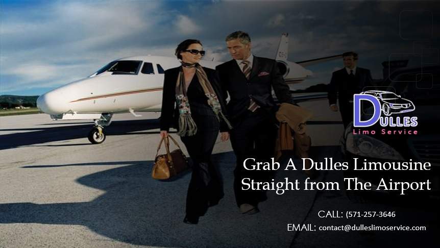 Grab A Dulles Limousine Straight from The Airport